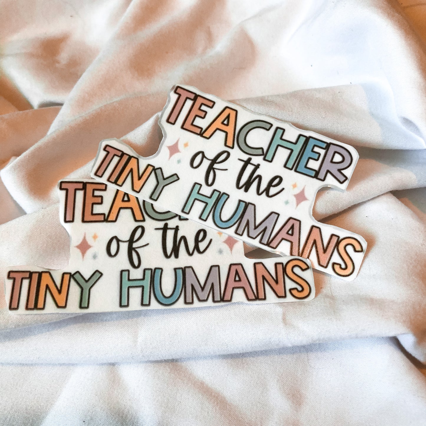 Teacher of the Tiny Humans Sticker