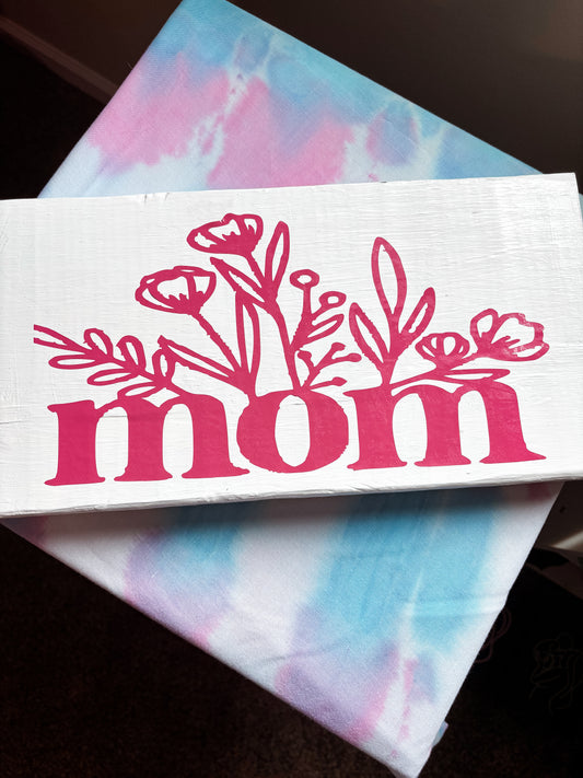 Floral Mom Standing Sign
