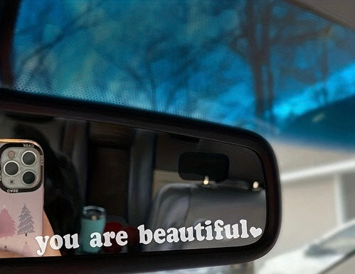You are beautiful Decal