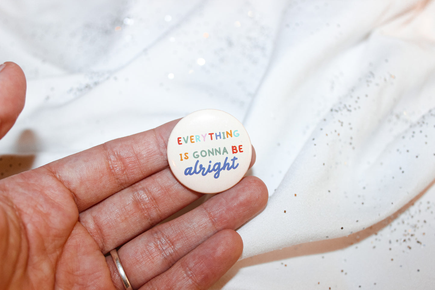 Everything is gonna be alright Pin